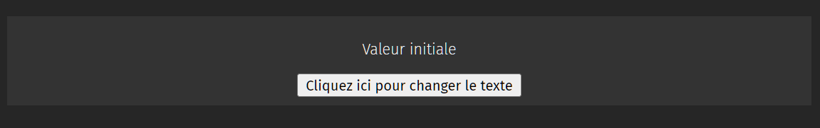 Résultat d'affichage avant changement de variables d'états créer avec useState de la librairie ReactJS